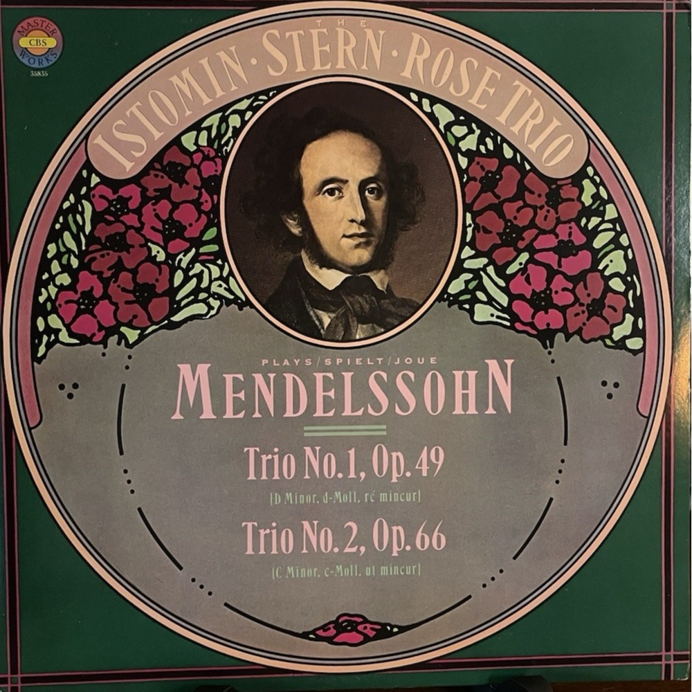 Mendelssohn Piano Trios Op 49 66 Istomin Stern Rose CBS Masterworks 1981 Vinyl